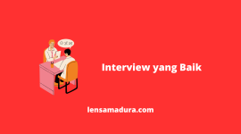Cara interview yang baik (lensamadura.com/istimewa)