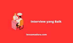 Cara Interview yang Baik